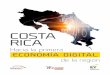 ECONOMÍA DIGITAL - Infocominfocom.cr/.../03/costa-rica-digital_compressed-2.pdf · el Gobierno sus esfuerzos para convertir a Costa Rica en la primera economía digital de la región