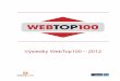 1 Podrobná analýza webuvysledky.webtop100.cz/files/2012-celkove-vysledky.pdf · VÝSLEDKY WEBTOP100 – 2012 web email info@webtop100.cz strana 4 z 14 2. Allianz pojišťovna, a.s
