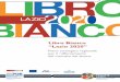 Libro Bianco “Lazio 2020”€¦ · Il Libro Bianco “Lazio 2020 - Piano strategico regionale per il rafforzamento del mercato del lavoro”, è il risultato di un processo di