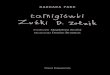 BarBara Park Łamigłówki - Nasza Księgarniank.com.pl/download/pdf/lamiglowki_zuzki_fragment.pdf · 2013. 7. 9. · 42 Wytęż wzrok Dziś w Sali numer 9 odbyło się przyjęcie
