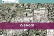 Welkom - Centrum Beilen...Relatie met andere projecten x v ersterking presentatie en profilering winkelpanden x v ersterking beleving openbare ruimte en versterken poortfuncties Betrokken