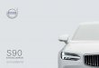 EXCELLENCE - az685612.vo.msecnd.net€¦ · EXCELLENCE SUPLEMENTO. VÄLKOMMEN! Aqui pode ler sobre as funções no banco traseiro do seu Volvo S90 Excellence. No seu automóvel, aplicação