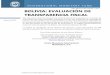 Bolivia: Evaluación de Transparencia Fiscal; Informe del ... · Para aclarar el sentido de la causalidad entre la transparencia y los resultados fiscales, Glennerster y Shin (2008)