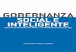 GOBERNANZA SOCIAL E - Barcelona · La smartización como sistema de renovación institucional ..... 69 La novedad de la ... y en medio de una crisis política avivada por centenares