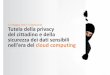 17 Maggio 2012 | Exposanità Tutela della privacy del ... · dati soggetti alla legge della privacy ... • L’informatizzazione della sanità italiana è a macchia di leopardo Con