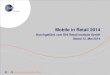 Mobile in Retail 2014 - GS1 Germany · • Online-Befragung zum aktuellen Status des Mobile Commerce in Deutschland. • Der Schwerpunkt der Befragung liegt auf Mobile Payment und