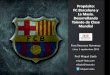 Propósito: FC Barcelona y La Masía. Desarrollando Talento ...focus4talent.com/pdfs/FCB_presentacin.pdfSi escoges a los candidatos correctos, crecerán juntos y conseguirás una generación