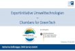 Exportinitiative Umwelttechnologien Chambers for GreenTech · 2020. 6. 17. · Exportinitiative Umwelttechnologien – Chambers for GreenTech Katharina Dellbrügger, DIHK Service