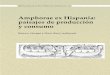 2016 Amphorae ex Hispania: paisajes de producción y consumorepositorio.ul.pt/bitstream/10451/25550/1/Ânforas...fragmentos de esta obra. A partir del décimo mes de publicación,