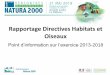 Rapportage Directives Habitats et Oiseaux · France : 4 domaines biogéographiques et deux régions marines (MMED et MATL) • Sur l’ensemble du teitoie dans et hors sites du réseau