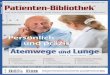 Patienten-Bibliothek · Ausgabe 26/Frühjahr 2020 Patientenfachzeitschrift für Atemwegs- und Lungenerkrankungen verfügbar auch bei Ihrem Hausarzt, der Apotheke und in …