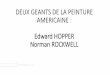 DEUX GEANTS DE LA PEINTURE AMERICAINE : Edward HOPPER ...uia-coutances.e-monsite.com/medias/files/hopper-rockwell-resume.pdf · « Homme a tog aphiant les manœuv es» 1944 (88x 83)