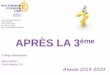 APRÈS LA 3 - montesquieu-beauchamp.websco.frmontesquieu-beauchamp.websco.fr/ADI/files... · APRÈS LA 3ème Année 2019-2020 37 bis rue Maurice Berteaux 95120 ERMONT Tél : 01 34