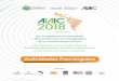 A065 ALAIC - Programa Precongreso V56666666 · Fecha: 29 de julio de 2018. 10:00 a 12:00 y 14:00- 17:00 horas. Universidad de Costa Rica – Edi˜cio CATTECU del Centro de Investigación