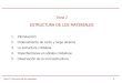 ESTRUCTURA DE LOS MATERIALES - Academia Cartagena99 · 2016. 6. 2. · Tema 2: Estructura de los materiales 2 2.1. INTRODUCCIÓN Conceptos: Átomos •Estado fundamental: los e- ocupan