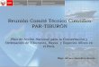 Reunión Comité Técnico Científico PAR-TIBURÓNcpps-int.org/attachments/partiburon/docs/Peru_Mayo... · OBJETIVOS DEL PAN-TIBURONES Objetivo General: Asegurar la conservación