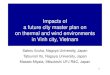 Impacts of a future city master plan on on thermal and ... · Future (the 2030s) climate with modified master plan (Case 3) – Future (the 2030s) climate with city master plan (Case