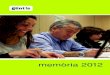 memòria 2012 - Plataforma Educativa€¦ · en el desenvolupament de la formació, supervisió, investigació, recerca i suport psico-peda-gògic vers les persones, professionals,
