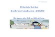 Diviértete Extremadura 2020 · 1.2.- Aspectos relacionados con la juventud. 5 1.3.- Recomendaciones de actividades de manera general. 6 1.4.- Puntos clave a tener en cuenta en el