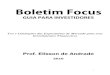 Boletim Focus - profelisson.com.brprofelisson.com.br/wp-content/uploads/2016/02/VERSÃO-FINAL-COM-LINK.pdfJá pelo lado do investidor (você ), os dados do Boletim podem ser utilizados