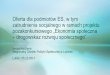 Oferta dla podmiotów ES, w tym zatrudnienia socjalnego w ...zatrudnieniesocjalne.pl/wp-content/uploads/2017/12/Iwona_Kedziera.… · Budoweanie platformy współpracy samorzadu województwa