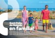 Sant Feliu de Guíxols en família! · Los niños de 3 a 12 años podrán disfrutar durante todo el verano del Miniclub ubicado en la playa de Sant Pol, con un área de juegos infantiles