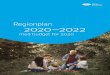 Regionplan 2020–2022 med budget för 2020 - Region Blekinge · 2019. 12. 11. · upp verksamheten. Indikatorer speglar inte målet i sig utan ska ses som ett påvisande av något,