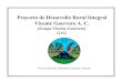 Proyecto de Desarrollo Rural Integral Vicente Guerrero A. C.red-sam.org/wp-content/uploads/Desarrollo-Rural... · Proyecto de Desarrollo Rural Integral Vicente Guerrero A. C. (Grupo