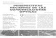 PERSPECT EN IAS COMUNICACIONES OPTICASoa.upm.es/23507/1/comunicaciones_opticas.pdf · de las Comunicaciones Opticas Cuando las Comunicaciones Opticas aparecieron con fuerza en la