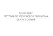 SILOR 2017 SISTEMA DE INDICAÇÃO LEGISLATIVA CENIN / CONOF · 2017. 5. 23. · Prog Jusuficauva: Açäo Valor im ... INSTITUTO FEDERAL DE EDUCACAO, CIE-NCIA E TECNOLOGIA DO SLIDE-STE