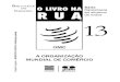 O organizador - Funagfunag.gov.br/biblioteca/download/487-Livro-Na-Rua-13-A-Organizaca… · O organizador Revisão: Fundação Alexandre Gusmão - FUNAG Arte, impressão e acabamento: