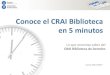 Conoce el CRAI Biblioteca en 5 minutos · Hallar de manera sistemática enlaces a recursos web (blogs, listas de distribución, etc.) de todo el mundo, relevantes para cada uno de
