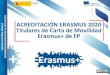 SERVICIO ESPAÑOL PARA LA Titulares de Carta de Movilidad ...sepie.es/.../2020/...Erasmus_SolicitantesCarta_VET.pdf · Similitudes con la Carta de Movilidad Erasmus+ de FP (Carta