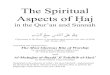 The Spiritual Aspects of ï aj - Qul Spiritual Aspects of Hajj in the... · (Āli ‘Imrān, 3/97) Translated and Adapted from: The Most Glorious Rite of Worship by Ayatullāh Nāir