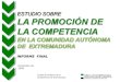 INFORME FINAL - Extremadura · INFORME FINAL Jurado de Defensa de la Competencia de Extremadura. CONTENIDO DEL ... frecuencia ANÁLISIS DE RESULTADOS (X) IDENTIFICACIÓN DE SITUACIONES