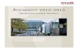 Årsrapport 2012 -2013 - Regionshospitalet Horsens · SSAI Advanced Pain Management Diploma Course – Preliminary Report, Copenhagen, November 2013 Andre forskningsaktiviteter 2013