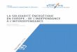 DE L’INDÉPENDANCE À L’INTERDÉPENDANCE - Accueil | Institut … · 2019. 7. 9. · S’agissant de la coopération qui renforce : la coopération entre les divers acteurs nationaux