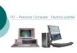 PC – Personal Computer - Osobný počítačzscifer.edupage.org/files/HW_SW.pdf · Hardvér – výstupné zariadenia Sú zariadenia počítača, ktoré umožňuje výstup údajov