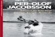 Per-oloF Jacobsson...3 Per-Olof Jacobsson Mission för hela livet Sverige, Kongo, Rwanda Då gick Jesus fram till dem och talade till dem: ”Åt mig har getts all makt i himlen och