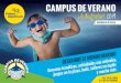 CAMPUS DE VERANO ¡A disfrutar ! 2019 - Palma Aquarium · ¡un verano inolvidable en nuestro fabuloso campus de verano! Diversión asegurada fomentando la admiración y comprensión