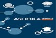 ASHOKA · 2020. 1. 17. · 4 PRÉSENTATION D’ASHOKA ASHOKA TOUS ACTEURS DE CHANGEMENT NOTRE VISION La vision d’Ashoka est un monde dans lequel nous sommes Tous acteurs de changement.Dans