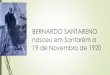 BERNARDO SANTARENO nasceu em Santarém a 20 de Novembro … · navio hospital GIL EANES. Regressou a Lisboa e foi professor e psicólogo no Instituto Sain. BACALHOEIROS DÓRIS ( barcos