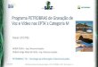 Programa PETROBRAS de Gravação de Voz e Vídeo nas EPTA´s … · 2019. 10. 15. · 07/10/2019 XVIII Seminário Nacional de Telecomunicações –APTEL / PETROBRAS –2019 –Rio