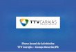 Plano Anual de Atividades TTV Carajás – Campo Mourão/PR … · Plano de Mídia Incentivador O apoio pelo incentivo ﬁscal à RedeTTV pela Lei Rouanet gera abatimento no imposto