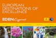EUROPEAN DESTINATIONS OF EXCELLENCE - Cyprus · την προσοχή στις αξίες, στην ποικιλομορφία και στα κοινά χαρακτηριστικά