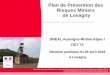 Plan de Prévention des Risques Miniers de Lovagnyreunion+publique+260416+ … · Réunion publique du 26 avril 2016 à Lovagny. Du 7 au 9 mai 2008 2 Plan de la Présentation 1. Rappels