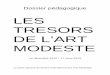 LES TRESORS DE L’ART MODESTEwebac.ac-montpellier.fr/.../museeMIAM/...modestes.pdf · A côté des acquisitions, nombre de pièces des collections du MIAM sont des commandes passées