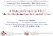 A Sustainable Approach for Marine Reclamations in Coastal Cities · 2019. 8. 8. · A Sustainable Approach for Marine Reclamations in Coastal Cities 1 YIN Jian-Hua (殷建華) The