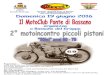 organizza a Bassano del Grappa - Moto Club Ponte di Bassano · 2016. 4. 21. · Città di Bassano del Grappa Facebook: Motoclub Ponte di Bassano E-mail: info@mcpontedibassano.it Sito: