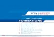CATALOGUE DES FORMATIONS - VHS BUSINESS SCHOOL · Conforter les gestionnaires de copropriétés dans l’accompagnement ... Gérer la relation client avec des locataires, propriétaires